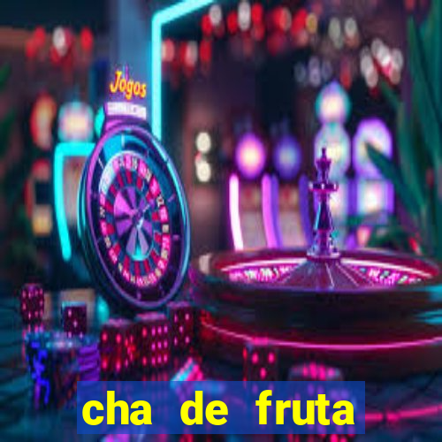 cha de fruta estrela stardew valley id stardew valley